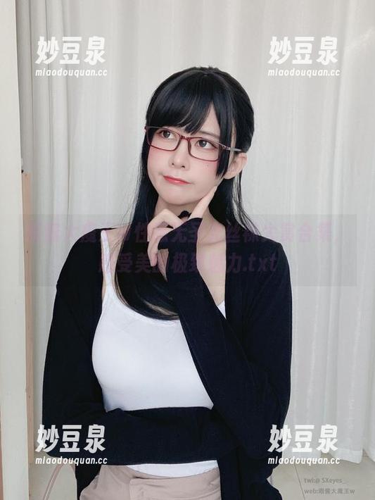 眼酱大魔王w性感无圣光丝袜大赏合集，感受美的极致魅力.txt